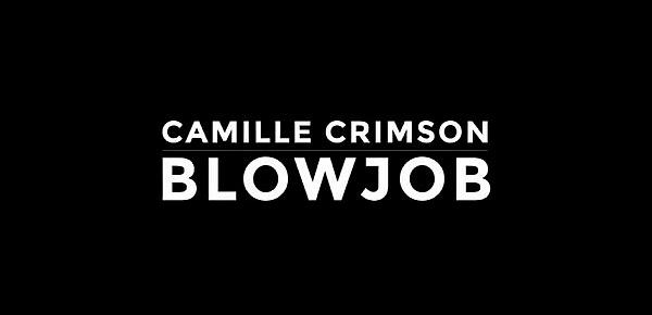  Camille Crimson - Taking his Load all Over my Lips and in my Mouth